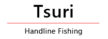 Tsuri(Handline Fishing)